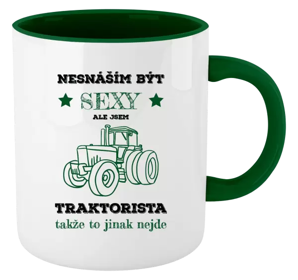 Hrnek Nesnáším být sexy, ale jsem traktorista