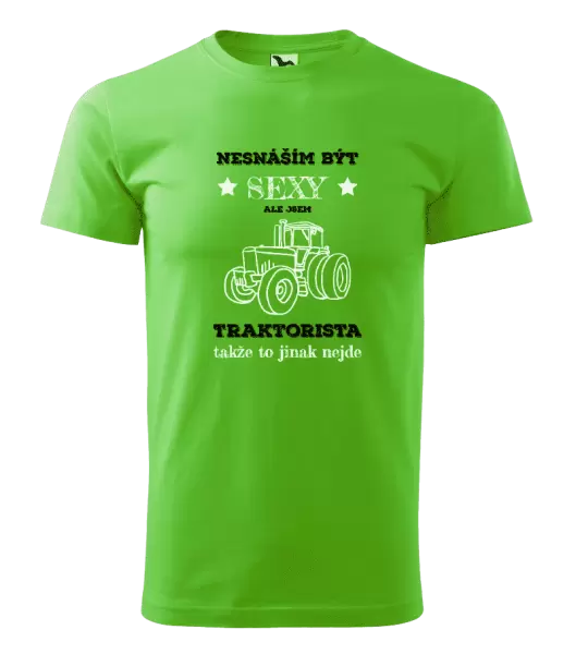 Pánské tričko Nesnáším být sexy, ale jsem traktorista