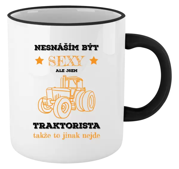 Hrnek Nesnáším být sexy, ale jsem traktorista