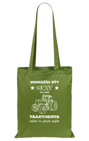 Látková taška Nesnáším být sexy, ale jsem traktorista