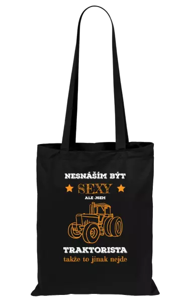 Látková taška Nesnáším být sexy, ale jsem traktorista