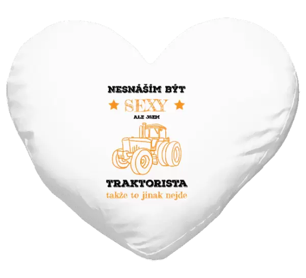 Polštář Nesnáším být sexy, ale jsem traktorista