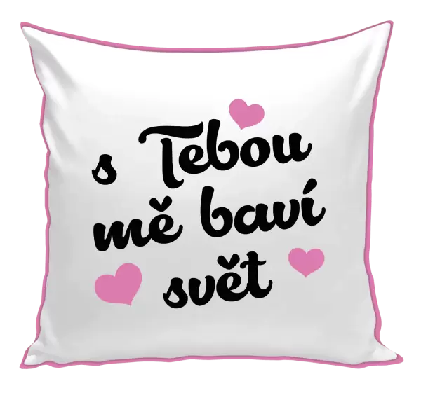 Polštář S tebou mě baví svět