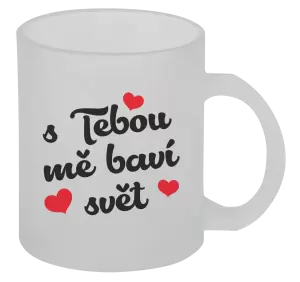 Hrnek S tebou mě baví svět