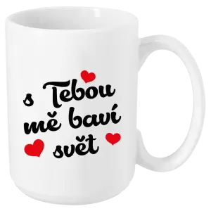 Hrnek S tebou mě baví svět
