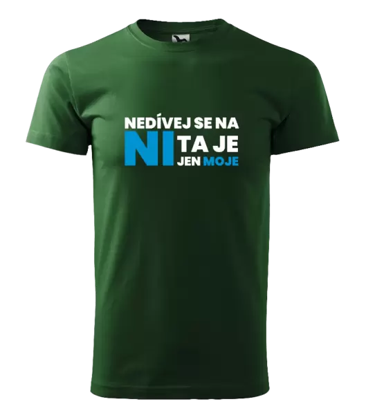 Pánské tričko Nedívej se na ni