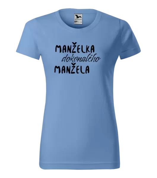 Dámské tričko Manželka dokonalého manžela