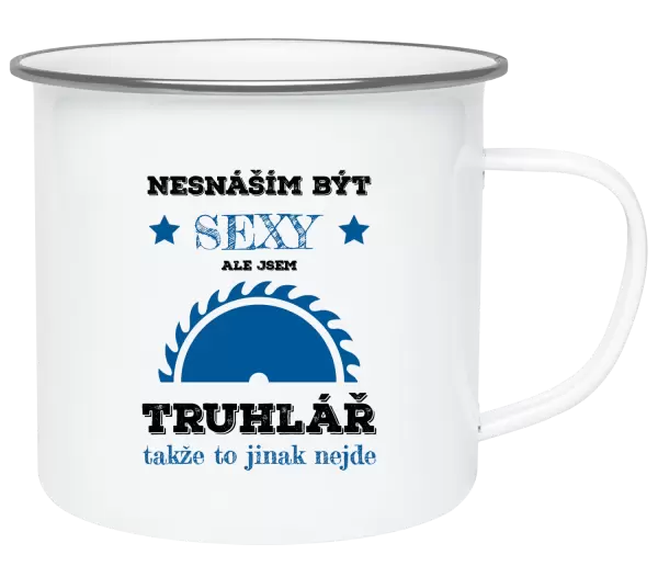 Plecháček Nesnáším být sexy, ale jsem truhlář