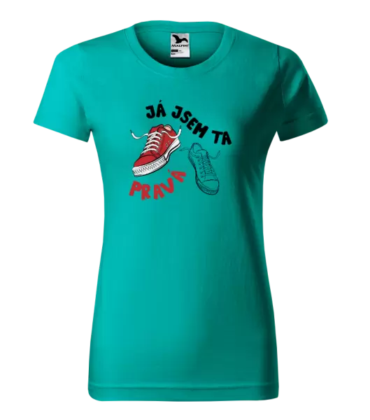 Dámské tričko Já jsem ta pravá