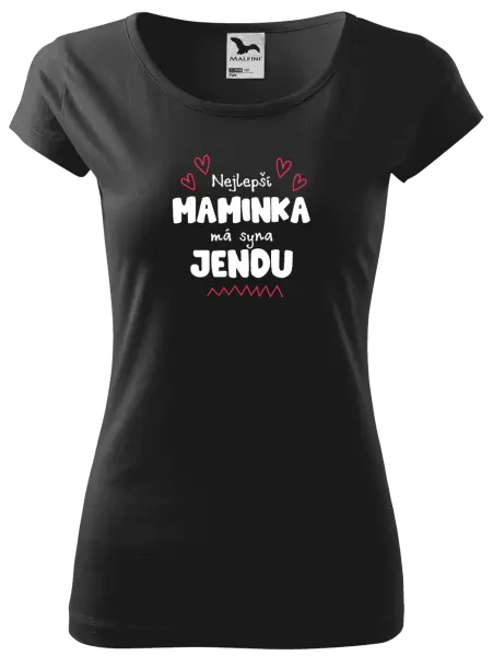 Dámské tričko Nejlepší maminka má syna - Jméno