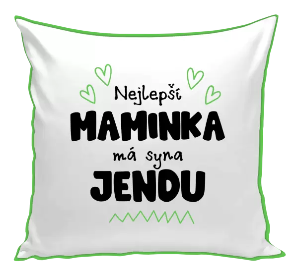 Polštář Nejlepší maminka má syna - Jméno
