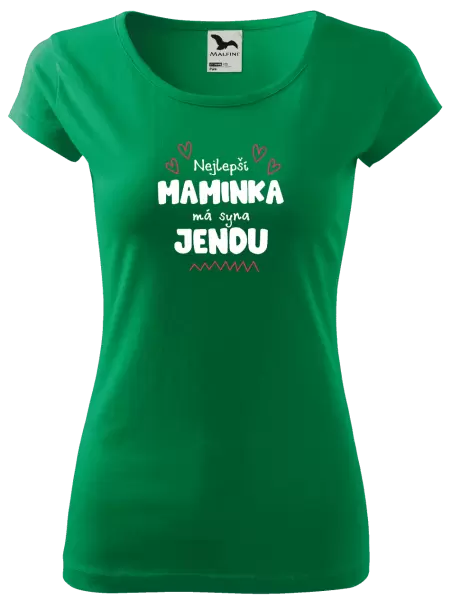 Dámské tričko Nejlepší maminka má syna - Jméno