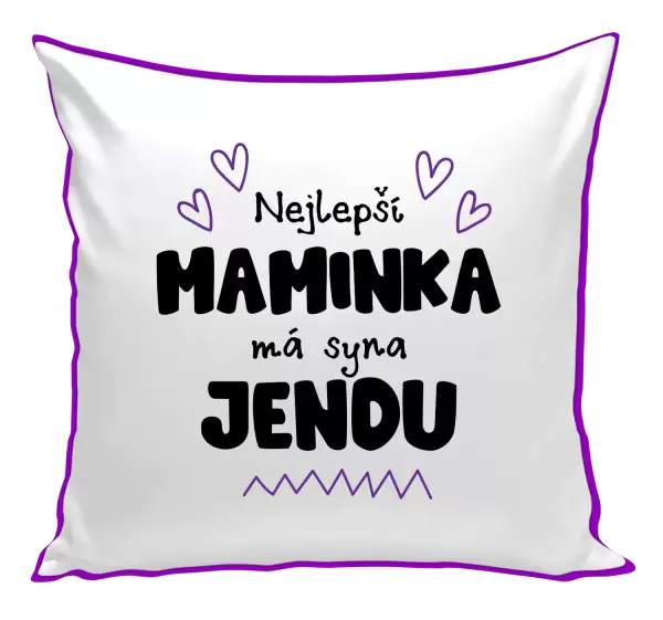 Polštář Nejlepší maminka má syna - Jméno