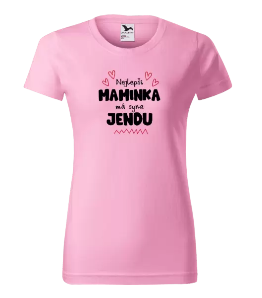 Dámské tričko Nejlepší maminka má syna - Jméno
