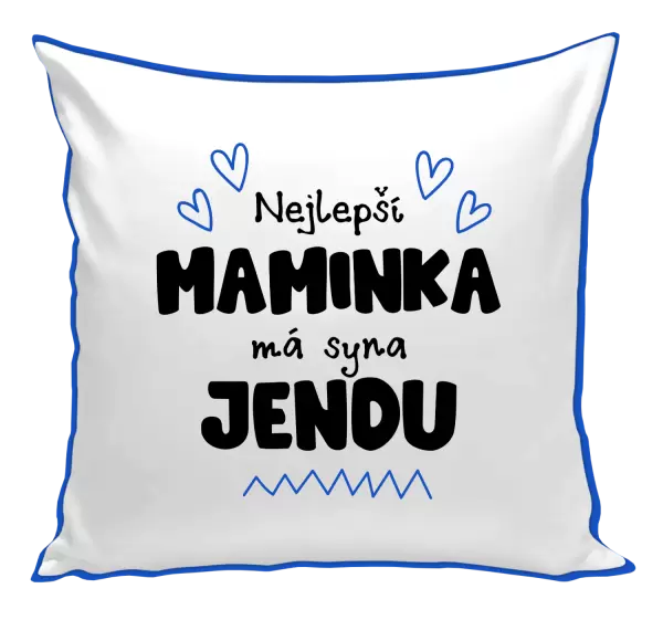 Polštář Nejlepší maminka má syna - Jméno