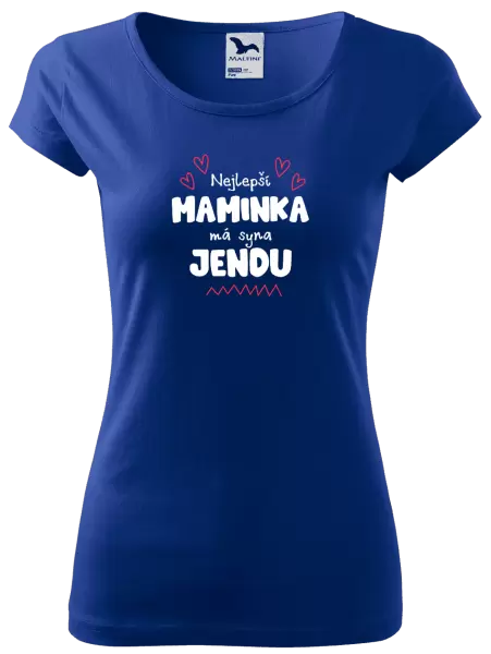 Dámské tričko Nejlepší maminka má syna - Jméno