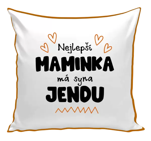 Polštář Nejlepší maminka má syna - Jméno
