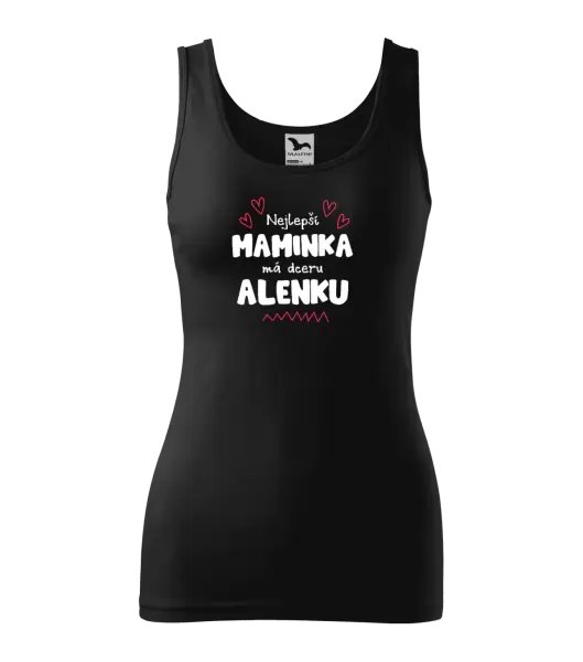 Dámské tílko Nejlepší maminka má dceru - Jméno