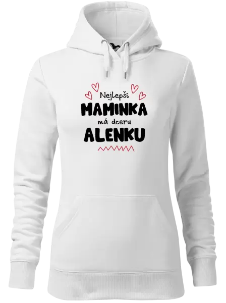 Dámská mikina Nejlepší maminka má dceru - Jméno