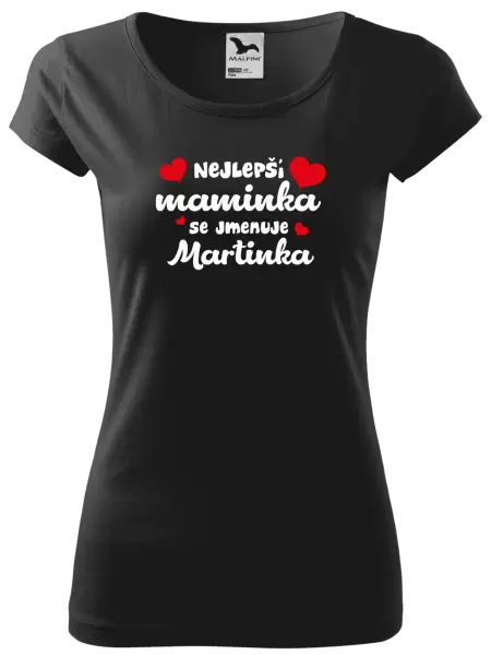 Dámské tričko Nejlepší maminka se jmenuje - Jméno