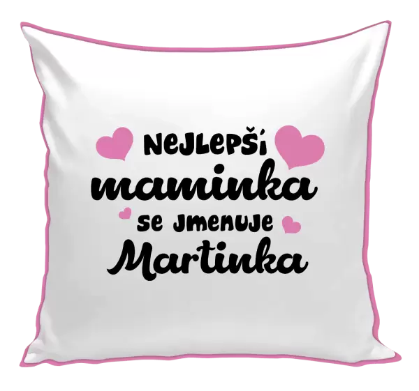 Polštář Nejlepší maminka se jmenuje - Jméno