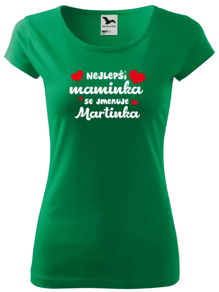 Dámské tričko Nejlepší maminka se jmenuje - Jméno