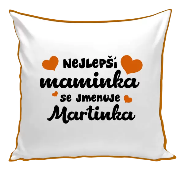 Polštář Nejlepší maminka se jmenuje - Jméno
