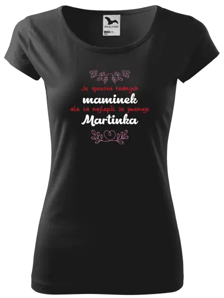 Dámské tričko Je spousta hodných maminek...