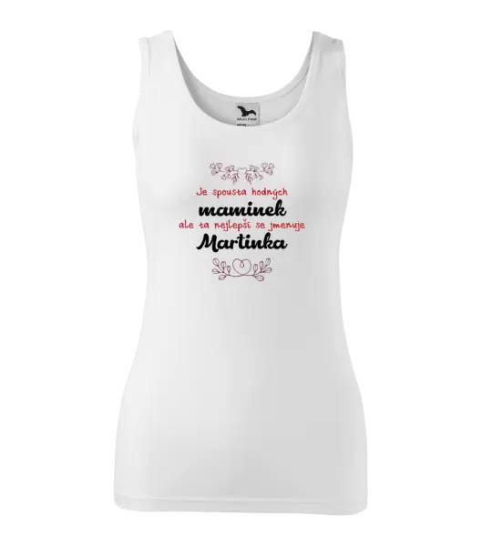Dámské tílko Je spousta hodných maminek...