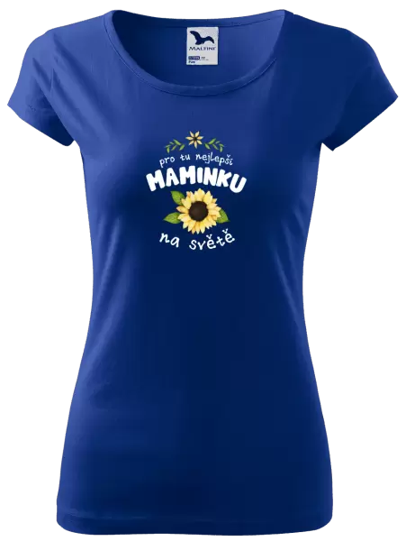 Dámské tričko Pro nejlepší maminku na světě