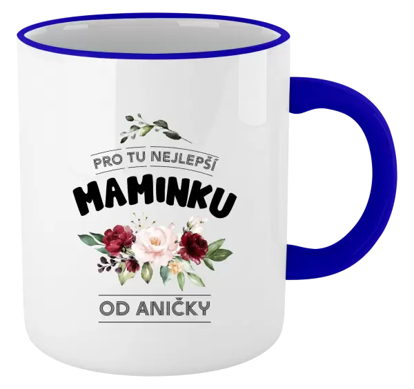 Hrnek Pro tu nejlepší maminku