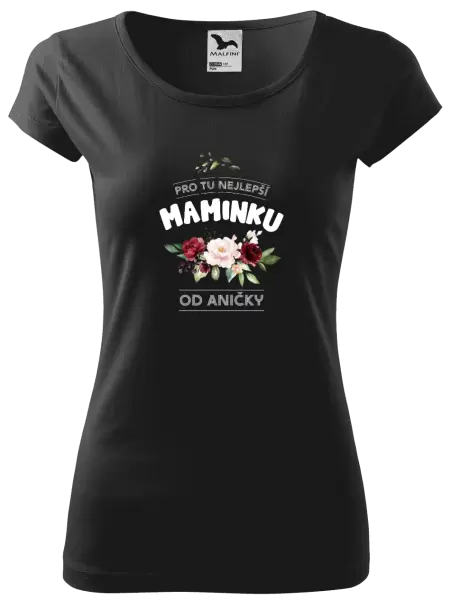 Dámské tričko Pro tu nejlepší maminku