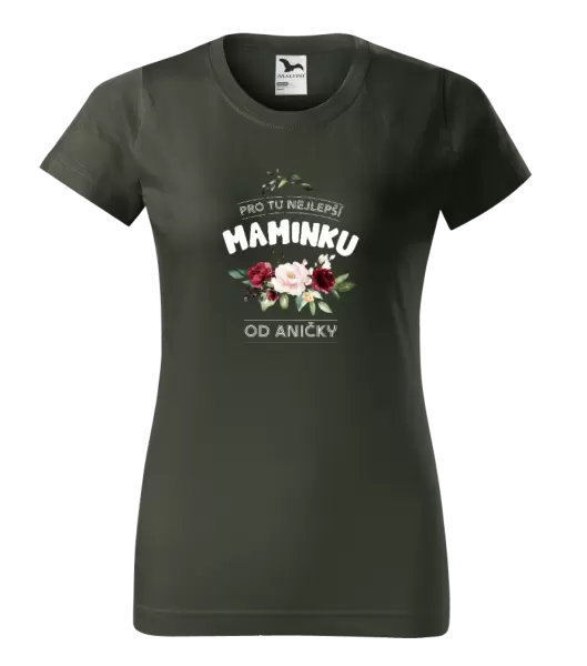 Dámské tričko Pro tu nejlepší maminku