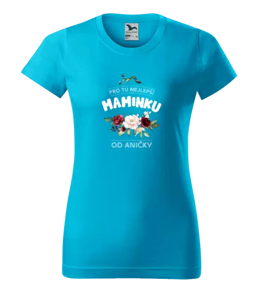 Dámské tričko Pro tu nejlepší maminku