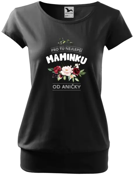 Dámské tričko Pro tu nejlepší maminku