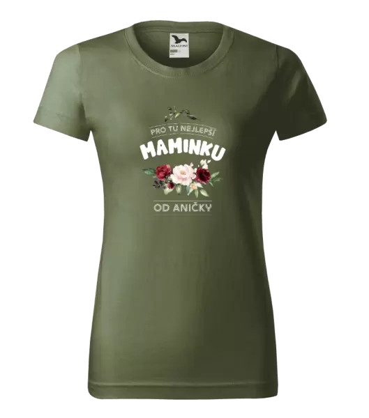 Dámské tričko Pro tu nejlepší maminku