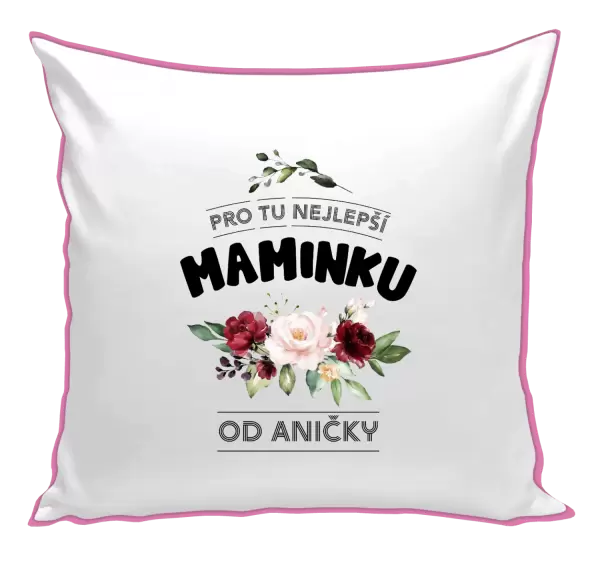 Polštář Pro tu nejlepší maminku