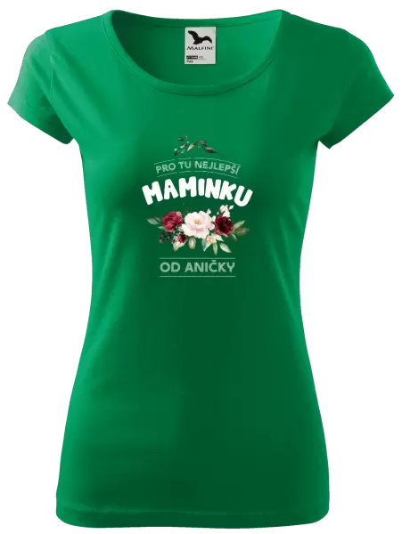 Dámské tričko Pro tu nejlepší maminku