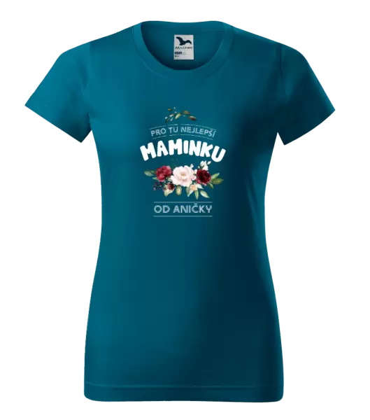 Dámské tričko Pro tu nejlepší maminku