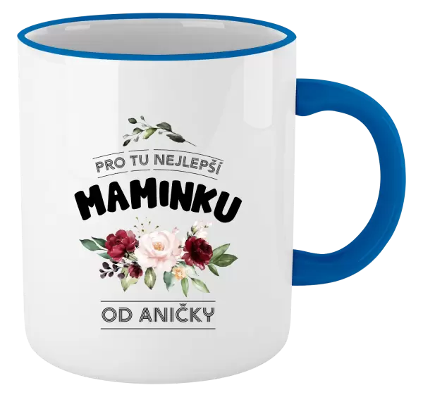 Hrnek Pro tu nejlepší maminku