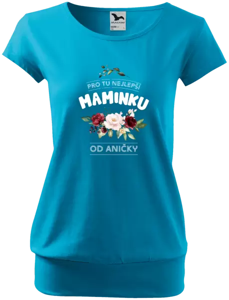 Dámské tričko Pro tu nejlepší maminku