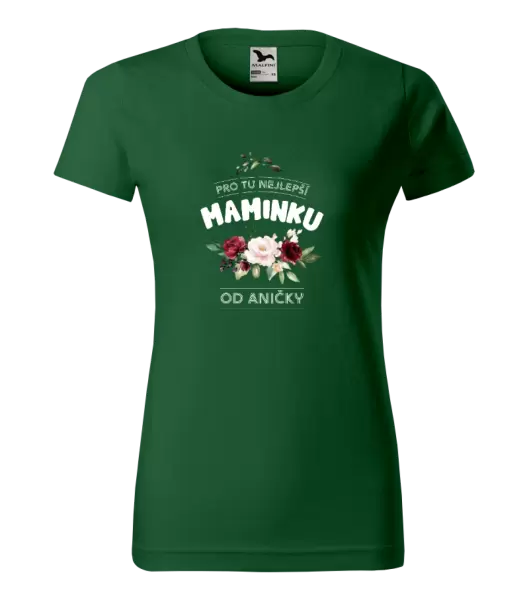 Dámské tričko Pro tu nejlepší maminku