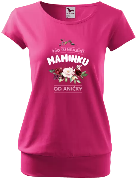 Dámské tričko Pro tu nejlepší maminku