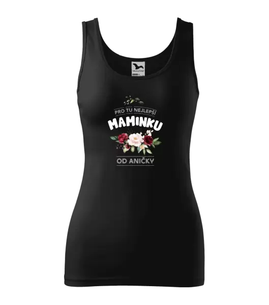 Dámské tílko Pro tu nejlepší maminku