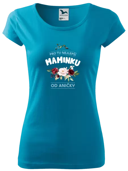 Dámské tričko Pro tu nejlepší maminku