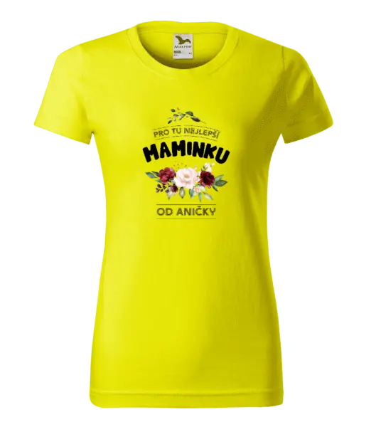 Dámské tričko Pro tu nejlepší maminku