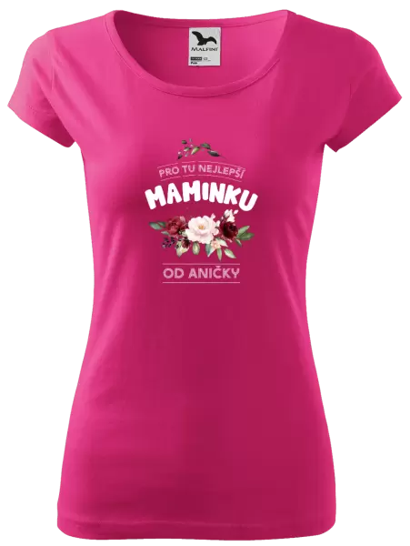Dámské tričko Pro tu nejlepší maminku