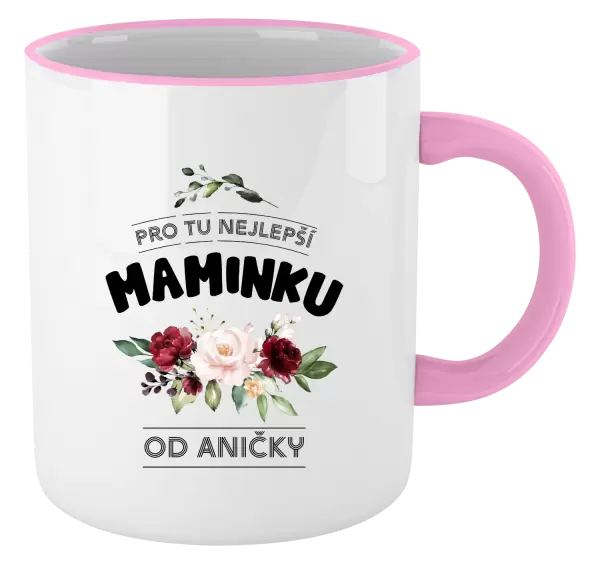 Hrnek Pro tu nejlepší maminku