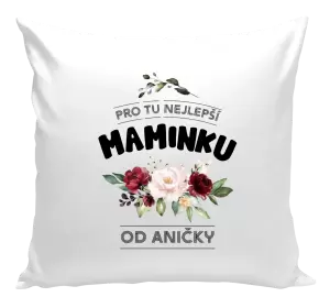 Polštář Pro tu nejlepší maminku