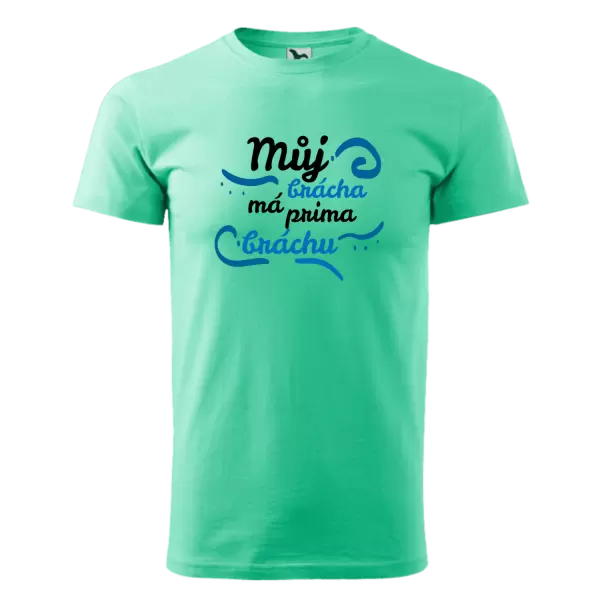 Pánské tričko Můj brácha má prima bráchu